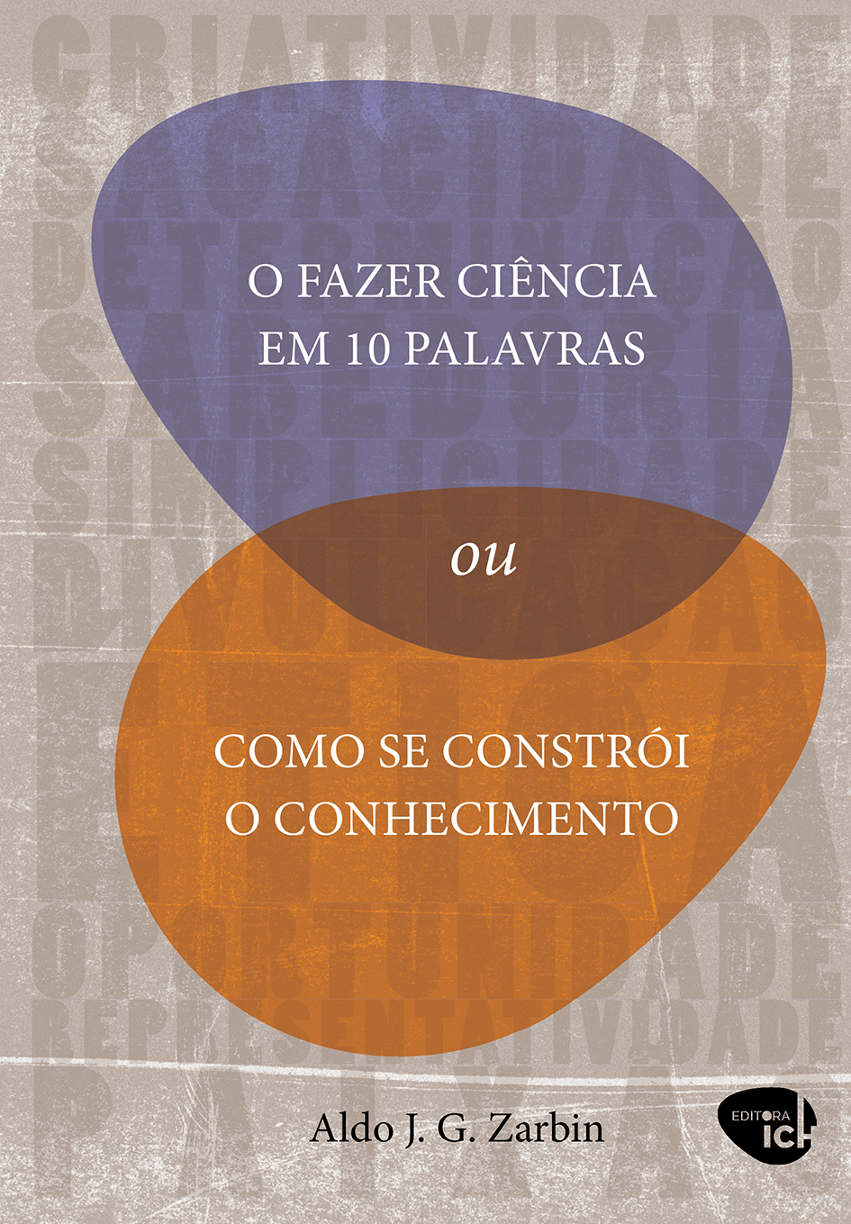 O fazer ciência é(m) palavras
